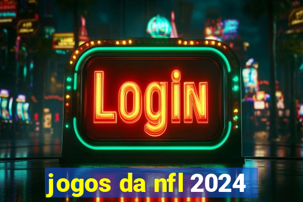 jogos da nfl 2024